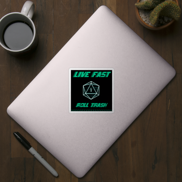 Live Fast Roll Trash Synthwave Neon Dnd D20 Dice by ichewsyou